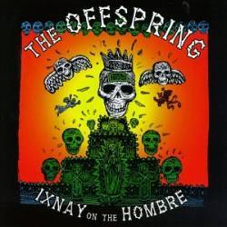 The Offspring : Ixnay on the Hombre